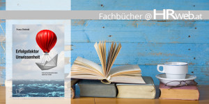 Beitragsbild des Blogbeitrags Fachbuch | Erfolgsfaktor Unwissenheit. Unternehmenstransformation systemisch erklärt