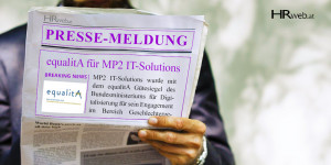 Beitragsbild des Blogbeitrags Pressemeldung | Auszeichnung equalitA an MP2 IT-Solutions verliehen 
