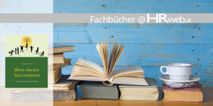 Beitragsbild des Blogbeitrags Fachbuch | Werte checken Sinn entdecken: Geschichten aus dem Arbeitsleben
