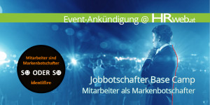 Beitragsbild des Blogbeitrags 15+16apr2021 | Ausbildung: Jobbotschafter Base Camp – Mitarbeiter als Markenbotschafter stärken 