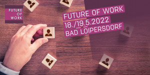 Beitragsbild des Blogbeitrags 18+19mai2022 | Future of Work (Bad Loipersdorf) 