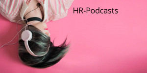 Beitragsbild des Blogbeitrags Meine persönliche Reise durch viele viele HR-Podcasts