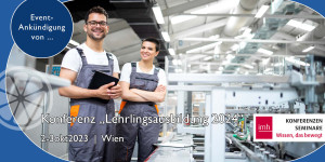 Beitragsbild des Blogbeitrags 2-3okt2023 | Konferenz Lehrlingsausbildung 2024