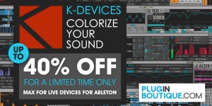 Beitragsbild des Blogbeitrags K-Devices Max For Live Products Are Now Available At Plugin Boutique & Up To 40% OFF 