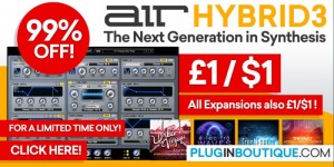 Beitragsbild des Blogbeitrags The $1 Sale On The AIR Music Tech Hybrid 3 Synthesizer – Expansions Is Back & 50% OFF Upgrade 