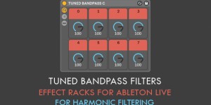 Beitragsbild des Blogbeitrags Tuned Bandpass Filters By Sound Author Includes 12 Live Effect Racks For Harmonic Filtering