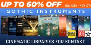 Beitragsbild des Blogbeitrags Save Up To 60% OFF On Gothic Instruments Libraries For Kontakt 5!