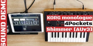 Beitragsbild des Blogbeitrags 4Pockets Shimmer Reverb (AUv3) Meets KORG Monologue Synthesizer In A Sound Demo! 