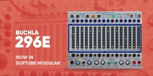 Beitragsbild des Blogbeitrags Softube Recreated The Buchla 296e Spectral Processor For Modular