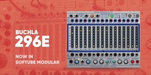 Beitragsbild des Blogbeitrags Softube Recreated The Buchla 296e Spectral Processor For Modular 