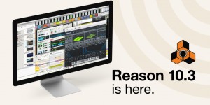 Beitragsbild des Blogbeitrags Propellerhead Software Reason 10.3: Big Performance Boost For VST Plugins