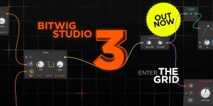 Beitragsbild des Blogbeitrags Bitwig Studio 3 Out Now: The Grid Turns It Into A Modular DAW