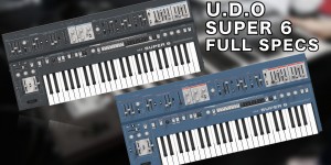 Beitragsbild des Blogbeitrags U.D.O Audio Published Full Specs Of The SUPER 6 Binaural Synthesizer