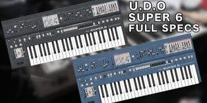 Beitragsbild des Blogbeitrags U.D.O Audio Published Full Specs Of The SUPER 6 Binaural Synthesizer 