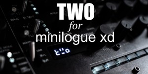 Beitragsbild des Blogbeitrags TWO is Tim Schoebridge’s Latest User Oscillator For The KORG Minilogue XD 
