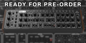 Beitragsbild des Blogbeitrags Behringer PRO-1, Analog Clone Of The Sequential Pro-One Is Ready For Pre-Order 