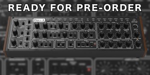 Beitragsbild des Blogbeitrags Behringer PRO-1, Analog Clone Of The Sequential Pro-One Is Ready For Pre-Order