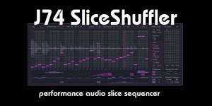 Beitragsbild des Blogbeitrags J74 SliceShuffler, A Performance Oriented Audio Slicer Sequencer For Max For Live