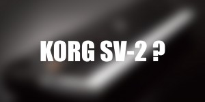 Beitragsbild des Blogbeitrags Korg SV-2 Stage Vintage Piano With Major New Features For NAMM 2020? 