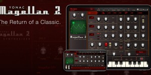 Beitragsbild des Blogbeitrags Yonac Magellan 2, A Classic iOS Synthesizer App Returns With New Features Including AUv3 Support 