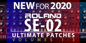 Beitragsbild des Blogbeitrags Ultimate Patches Releases Three Soundsets For Roland SE-02 With 300+ New Sounds
