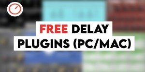 Beitragsbild des Blogbeitrags Best FREE Delay Plugins For PC & Mac With 64-Bit Support 