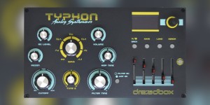 Beitragsbild des Blogbeitrags Dreadbox Typhon Sound Demos, Analog Synth With DSP Effects 