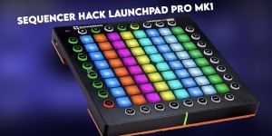 Beitragsbild des Blogbeitrags ThirtyTwo, Hack A Launchpad Pro Mk1 Into A Powerful 32 Track Sequencer 