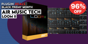 Beitragsbild des Blogbeitrags Deal: 96% OFF AIR Music Tech Loom II Additive Synthesizer Plugin 