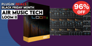 Beitragsbild des Blogbeitrags Deal: 96% OFF AIR Music Tech Loom II Additive Synthesizer Plugin