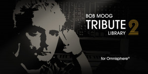 Beitragsbild des Blogbeitrags Spectrasonics Bob Moog Tribute Library 2, Major Free Update For The 10th Anniversary 