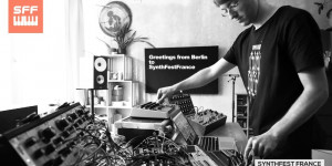 Beitragsbild des Blogbeitrags Sacha Ketterlin Synthesizer Concert From Berlin (SynthFest France 2021)
