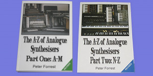 Beitragsbild des Blogbeitrags Peter Forrests lovely A-Z of Analogue Synthesizers books are back in revised versions