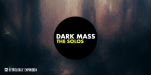 Beitragsbild des Blogbeitrags The Solos Dark Mass, new cinematic preset library for Steinberg Retrologue 