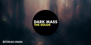 Beitragsbild des Blogbeitrags The Solos Dark Mass, new cinematic preset library for Steinberg Retrologue