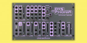 Beitragsbild des Blogbeitrags Dreadbox Dysphonia, new DIY analog synth voice draws you to patching heaven 