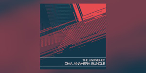 Beitragsbild des Blogbeitrags The Unfinished Diva Anahera, 300 new cinematic patches for u-he Diva 