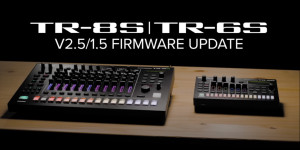 Beitragsbild des Blogbeitrags Roland TR-8S v2.5/TR-6S v1.5 firmware updates brings new drums, FX, and more