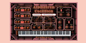 Beitragsbild des Blogbeitrags Syntheway Alphatron Oscillion, new poly subtractive synth plugin with striking GUI