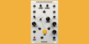 Beitragsbild des Blogbeitrags Blukač Endless Processor, this module resynthesizes your sounds to infinity