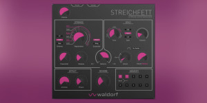 Beitragsbild des Blogbeitrags Waldorf turns the Streichfett hardware string Synthesizer into a plugin