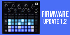 Beitragsbild des Blogbeitrags Novation Circuit Tracks 1.2 firmware adds save mute states to scenes