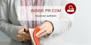 Beitragsbild des Blogbeitrags Inside pr.com – Souverän auftreten 