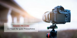 Beitragsbild des Blogbeitrags 11 Tipps für gute Pressefotos