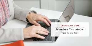 Beitragsbild des Blogbeitrags Schreiben fürs Intranet 