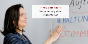 Beitragsbild des Blogbeitrags Tipps für die Vorbereitung einer Präsentation
