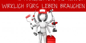 Beitragsbild des Blogbeitrags 10 Fähigkeiten, die Kinder wirklich fürs Leben brauchen