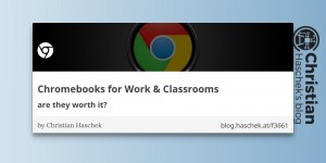 Beitragsbild des Blogbeitrags  Chromebooks for Work & Classrooms 