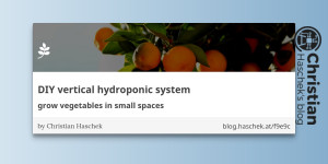 Beitragsbild des Blogbeitrags
DIY vertical hydroponic system - grow vegetables in small spaces