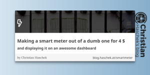 Beitragsbild des Blogbeitrags
Making a smart meter out of a dumb one for 4 $ - and displaying it on an awesome dashboard